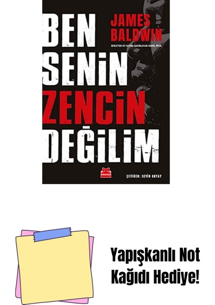 Ben Senin Zencin Değilim + Yapışkanlı Not Kağıdı