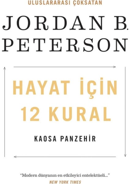 Hayat Için 12 Kural: Kaosa Panzehir - Jordan' B. Peterson | Popüler Kitaplar