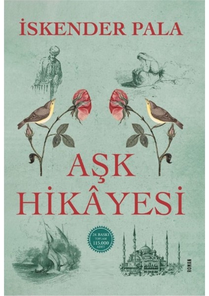 Aşk Hikayesi - Iskender Pala | Popüler Kitaplar modelleri