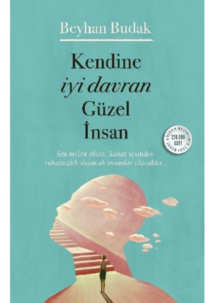 Kendine Iyi Davran Güzel Insan - Beyhan Budak | Popüler Kitaplar fiyatları