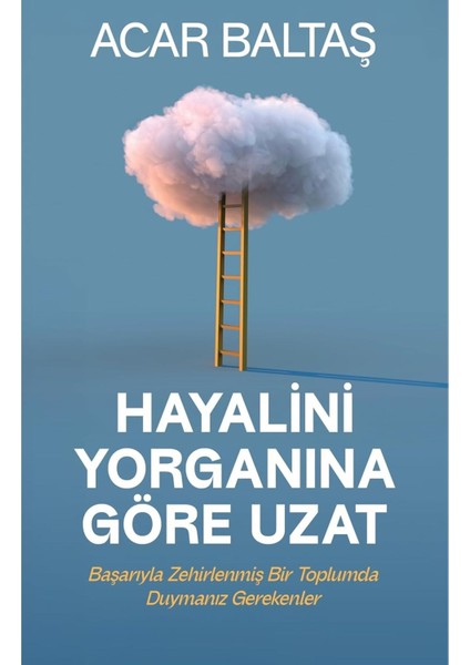 Hayalini Yorganına Göre Uzat - Acar Baltaş | Popüler Kitaplar indirimleri