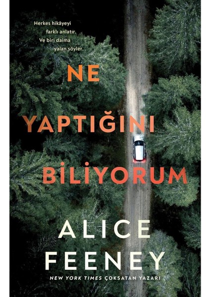 Ne Yaptığını Biliyorum - Alice Feeney | Popüler Kitaplar