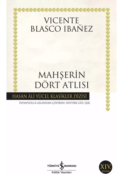 Mahşerin Dört Atlısı - Vicente Blasco Ibañez | Popüler Kitaplar modelleri