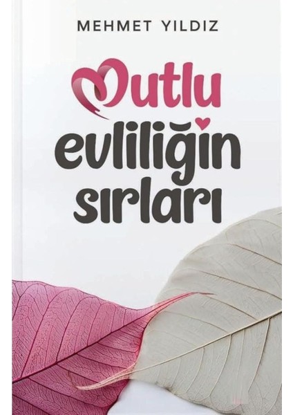 Mutlu Evliliğin Sırları - Mehmet Yıldız | Popüler Kitaplar modelleri