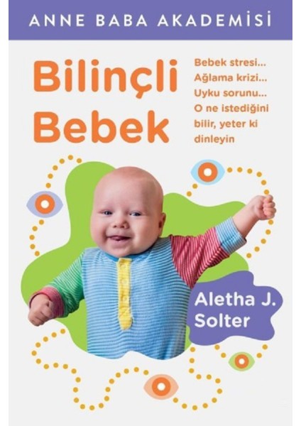 Bilinçli Bebek - Aletha J. Solter | Popüler Kitaplar