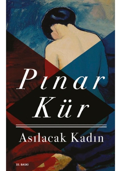 Asılacak Kadın - Pınar Kür | Popüler Kitaplar