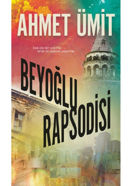 Beyoğlu Rapsodisi - Ahmet Ümit | Popüler Kitaplar