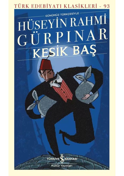 Kesik Baş - Hüseyin Rahmi Gürpınar | Popüler Kitaplar fiyatları