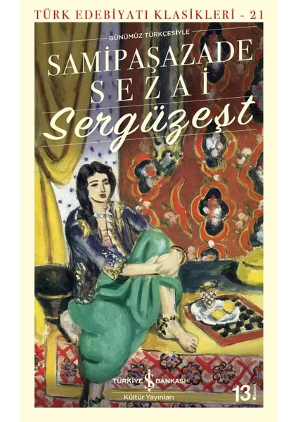 Sergüzeşt - Samipaşazade Sezai | Popüler Kitaplar