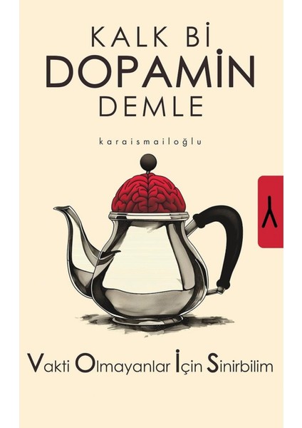 Kalk Bi Dopamin Demle (Vois) - Serkan Karaismailoğlu | Popüler Kitaplar fiyatları