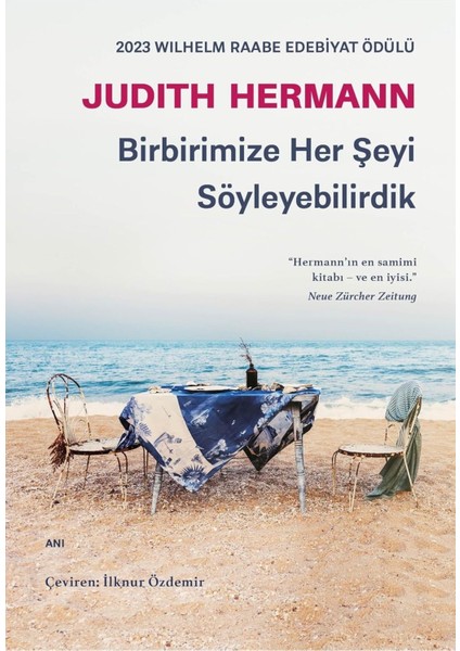 Birbirimize Her Şeyi Söyleyebilirdik - Judith Hermann | Popüler Kitaplar modelleri