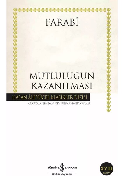 Mutluluğun Kazanılması - Farabi | Popüler Kitaplar