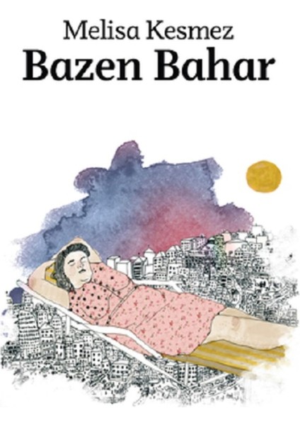 Bazen Bahar - Melisa Kesmez | Popüler Kitaplar fiyatları