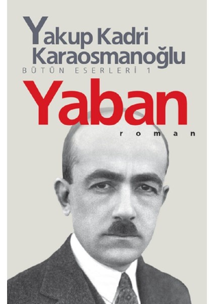 Yaban - Yakup Kadri Karaosmanoğlu | Popüler Kitaplar