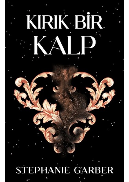 Kırık Bir Kalp - Stephanie Garber | Popüler Kitaplar