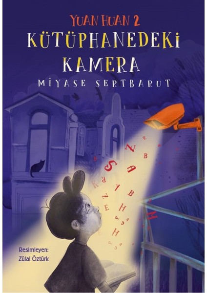Yuan Huan 2 Kütüphanedeki Kamera - Miyase Sertbarut | Popüler Kitaplar