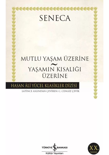 Mutlu Yaşam Üzerine - Yaşamın Kısalığı Üzerine / Seneca | Popüler Kitaplar