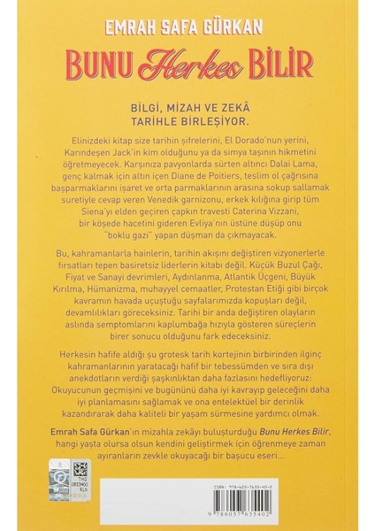 Bunu Herkes Bilir: Tarihteki Yanlış Sorulara Doğru Cevaplar - Emrah Safa Gürkan | Popüler Kitaplar fiyatları