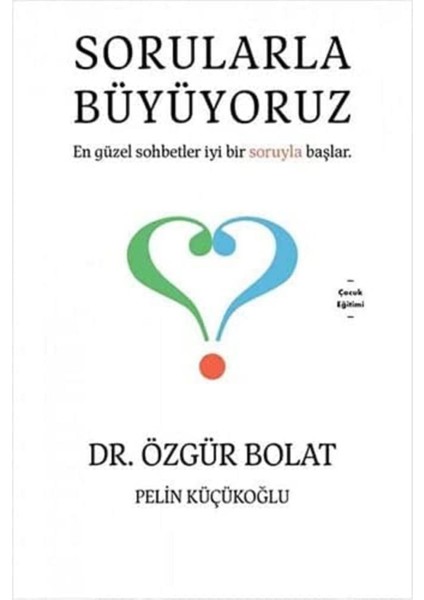 Sorularla Büyüyoruz - Dr. Özgür Bolat | Popüler Kitaplar