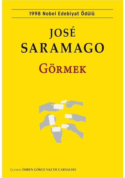 Görmek - Jose Saramago | Popüler Kitaplar