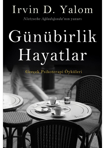 Günübirlik Hayatlar - Irvin D. Yalom | Popüler Kitaplar modelleri