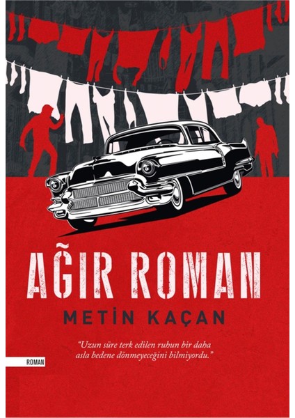 Ağır Roman - Metin Kaçan | Popüler Kitaplar