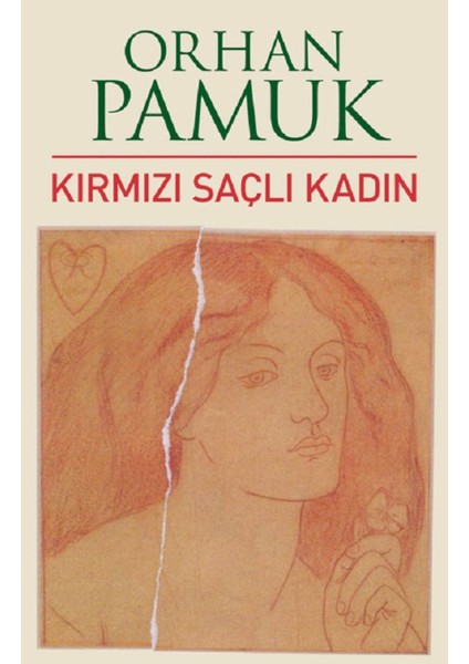 Kırmızı Saçlı Kadın - Orhan Pamuk | Popüler Kitaplar modelleri
