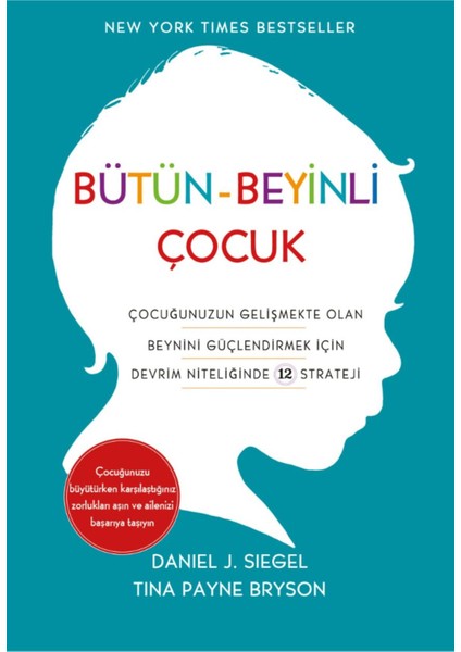 Bütün-Beyinli Çocuk - Daniel J. Siegel | Popüler Kitaplar fiyatları