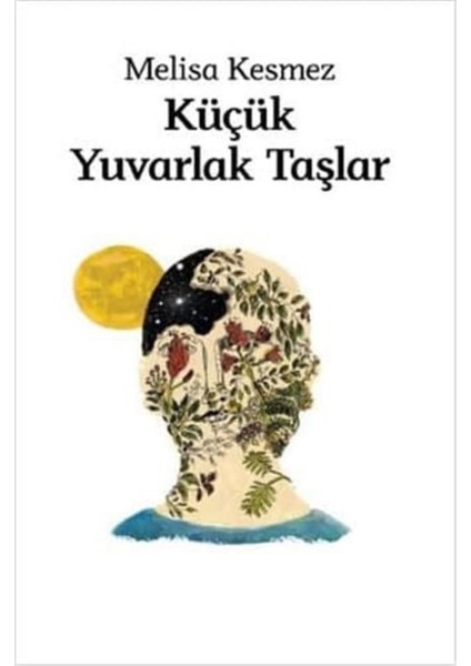 Küçük Yuvarlak Taşlar - Melisa Kesmez | Popüler Kitaplar fiyatları