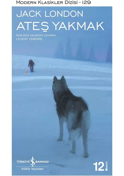 Ateş Yakmak - Jack London | Popüler Kitaplar