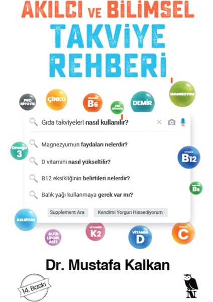 Akılcı ve Bilimsel Takviye Rehberi - Mustafa Kalkan | Popüler Kitaplar