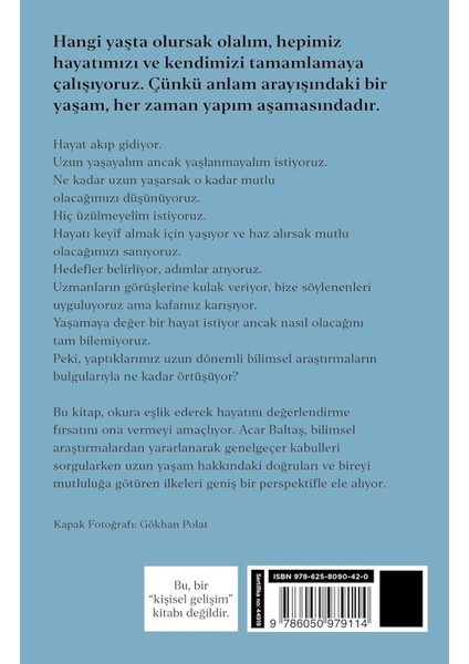 Hayatın Hakkını Vermek: Sağlıklı, Uzun ve Mutlu Yaşamak - Acar Baltaş | Popüler Kitaplar fiyatları