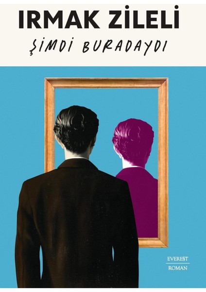 Şimdi Buradaydı - Irmak Zileli | Popüler Kitaplar modelleri