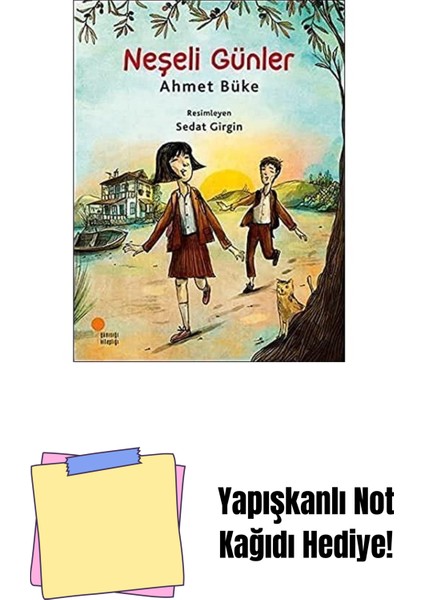 Neşeli Günler + Yapışkanlı Not Kağıdı