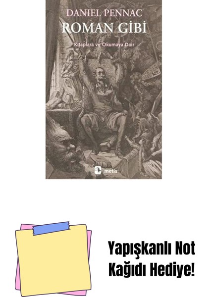 Roman Gibi: Kitaplara ve Okumaya Dair + Yapışkanlı Not Kağıdı