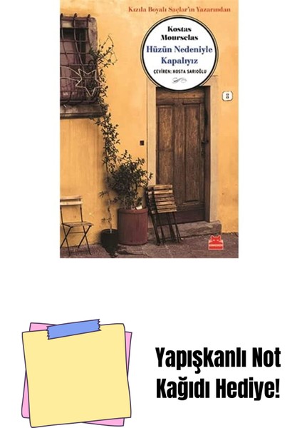 Hüzün Nedeniyle Kapalıyız + Yapışkanlı Not Kağıdı