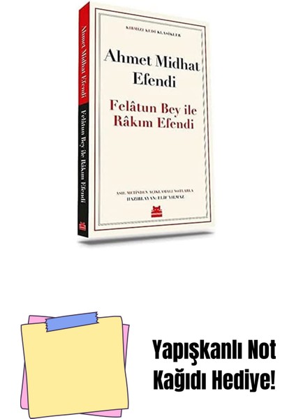Felatun Bey Ile Rakım Efendi + Yapışkanlı Not Kağıdı