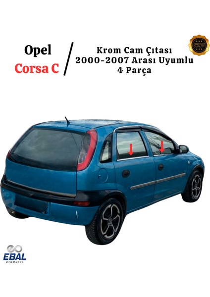Opel Corsa C Krom Cam Çıtası 4 Prç. 2000-2007 P. Çelik fiyatları