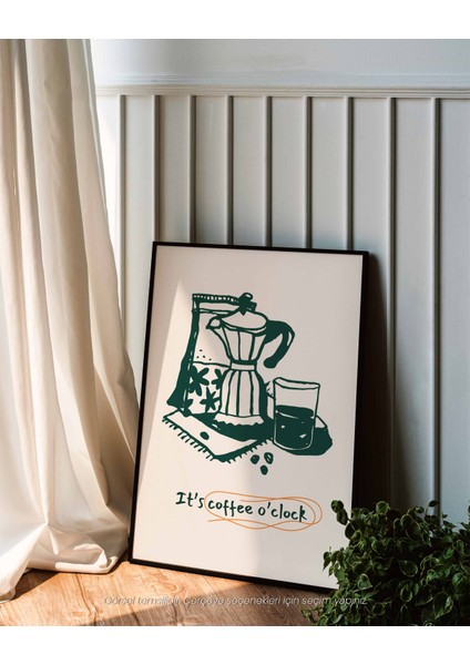 It’s Coffee O’clock – Mutfak Için Illüstrasyon & Modern Kahve Poster indirimleri