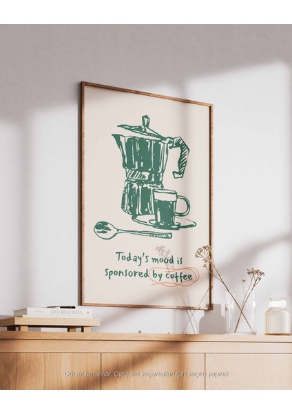 Today’s Mood Coffee - Mutfak Için Minimal Moka Pot Poster fiyatları