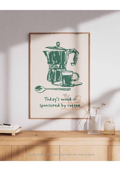 Today’s Mood Coffee - Mutfak Için Minimal Moka Pot Poster modelleri