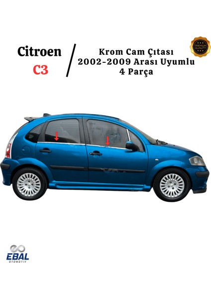 Citroen C3 Krom Cam Çıtası 4 Prç. 2002-2009 P. Çelik fiyatları