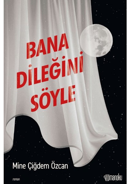 Bana Dileğini Söyle