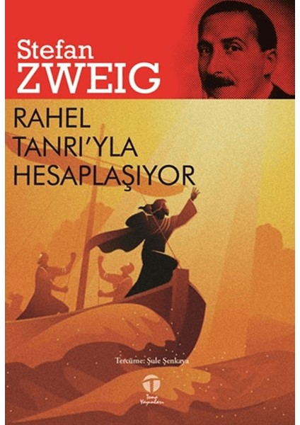 Rahel Tanrı’yla Hesaplaşıyor