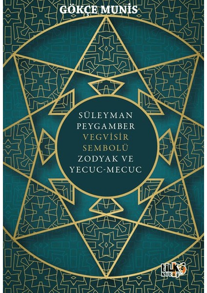 Süleyman Peygamber Vegvisir Sembolü Zodyak ve Yecuc-Mecuc
