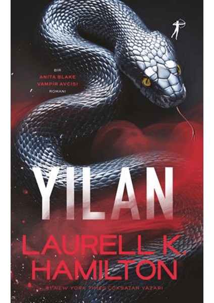 Yılan - Laurell K. Hamilton