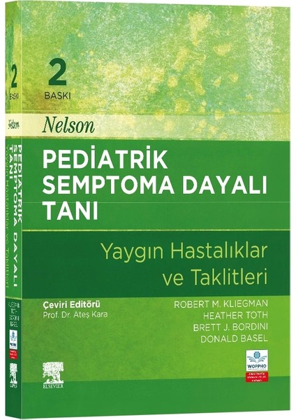 Nelson Pediatrik Semptoma Dayalı Tanı 2. Baskı - Yaygın Hastalıklar ve Taklitleri