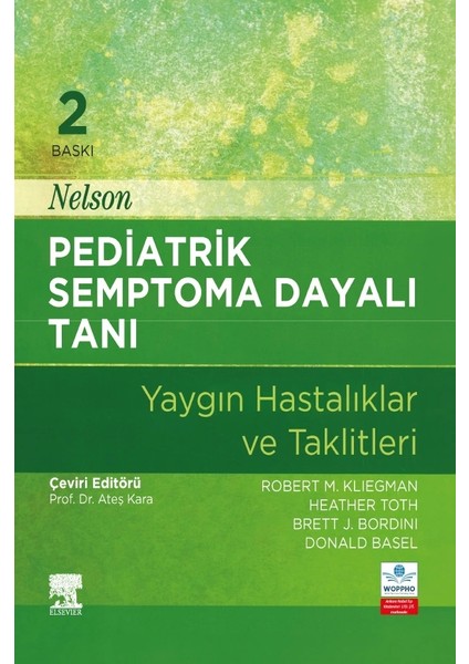 Nelson Pediatrik Semptoma Dayalı Tanı 2. Baskı - Yaygın Hastalıklar ve Taklitleri fiyatları