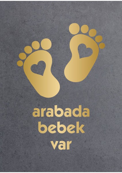 Arabada Bebek Var Oto Araba Sticker 02502