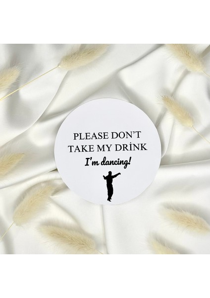 5 Adet Don't Take My Drınk Bardak Altlığı Düğün-Kına-After Masa Düzeni fiyatları